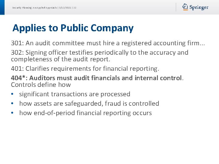 Security Planning: An Applied Approach | 3/12/2021 | 22 Applies to Public Company 301: Security Planning: An Applied Approach | 3/12/2021 | 22 Applies to Public Company 301: