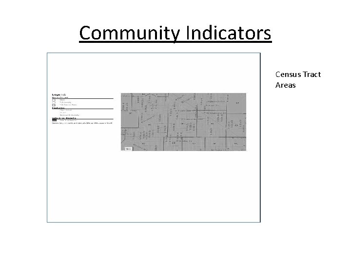 Community Indicators Census Tract Areas Community Indicators Census Tract Areas