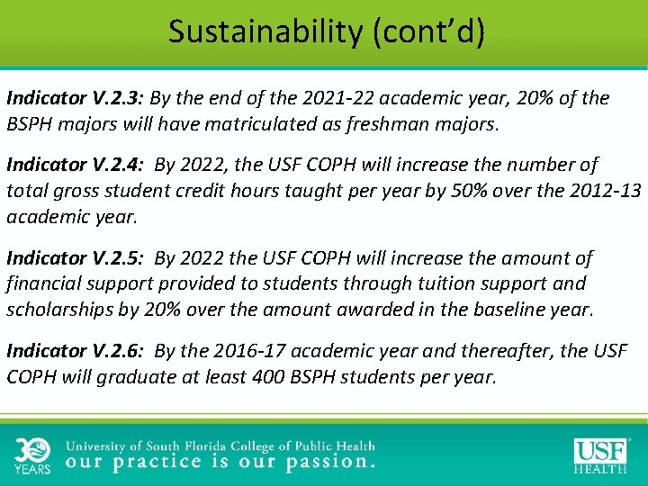 Sustainability (cont’d) Indicator V. 2. 3: By the end of the 2021 -22 academic Sustainability (cont’d) Indicator V. 2. 3: By the end of the 2021 -22 academic