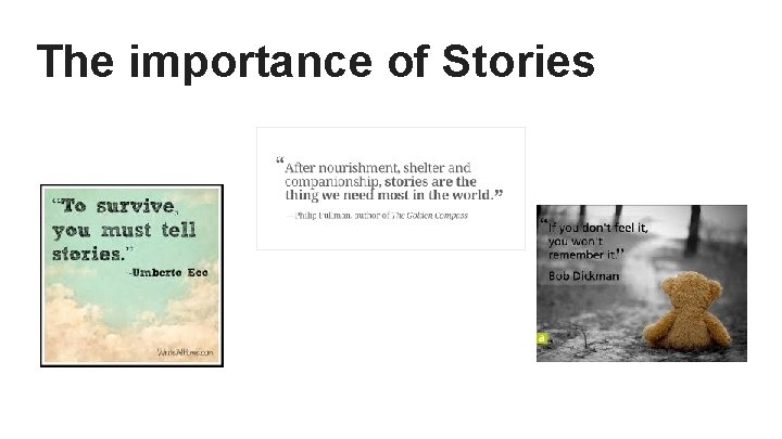 The importance of Stories 