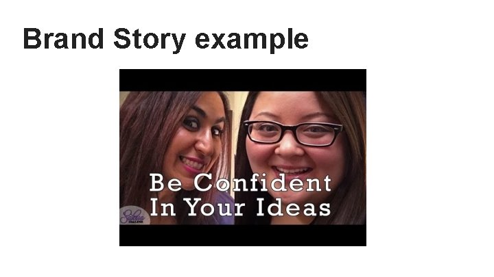 Brand Story example 