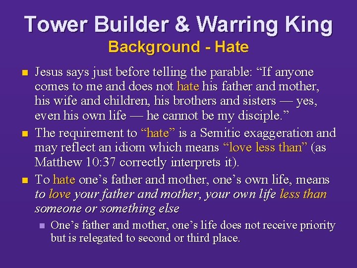 Tower Builder & Warring King Background - Hate n n n Jesus says just