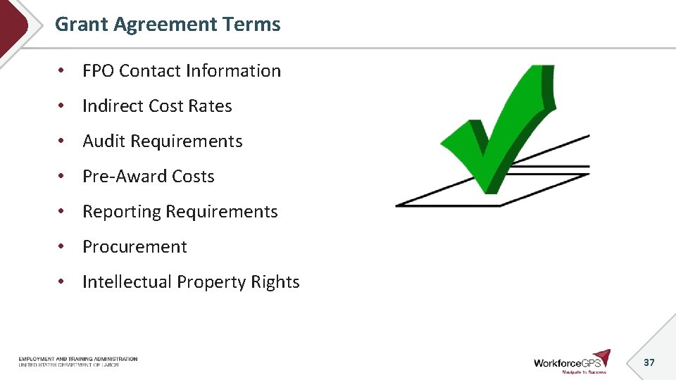 Grant Agreement Terms • FPO Contact Information • Indirect Cost Rates • Audit Requirements