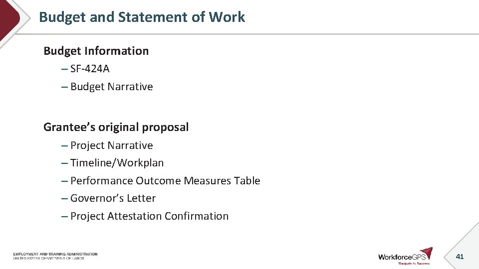 Budget and Statement of Work Budget Information – SF-424 A – Budget Narrative Grantee’s