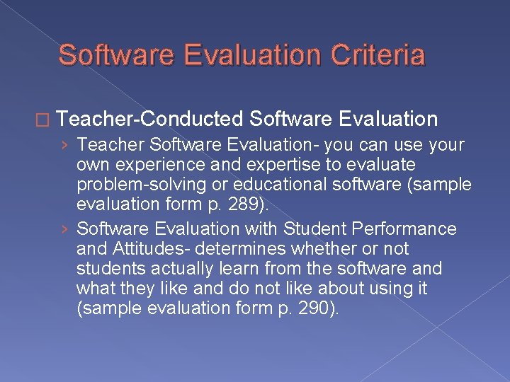 Software Evaluation Criteria � Teacher-Conducted Software Evaluation › Teacher Software Evaluation- you can use