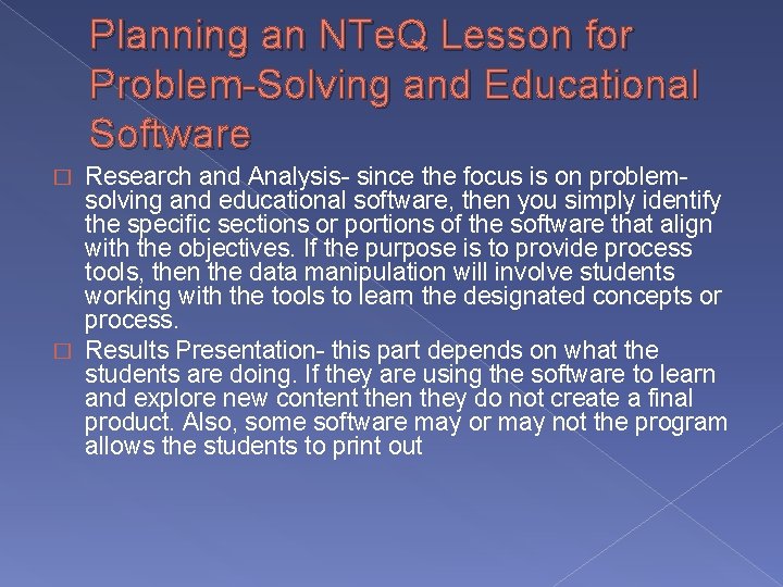 Planning an NTe. Q Lesson for Problem-Solving and Educational Software Research and Analysis- since
