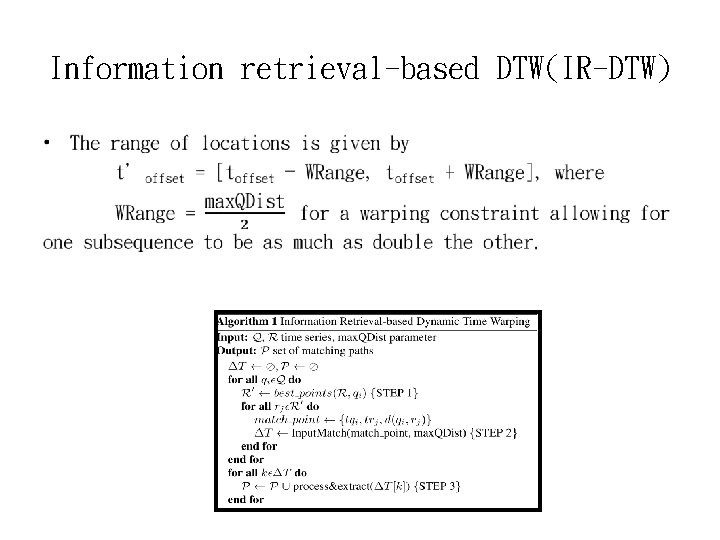 Information retrieval-based DTW(IR-DTW) • 