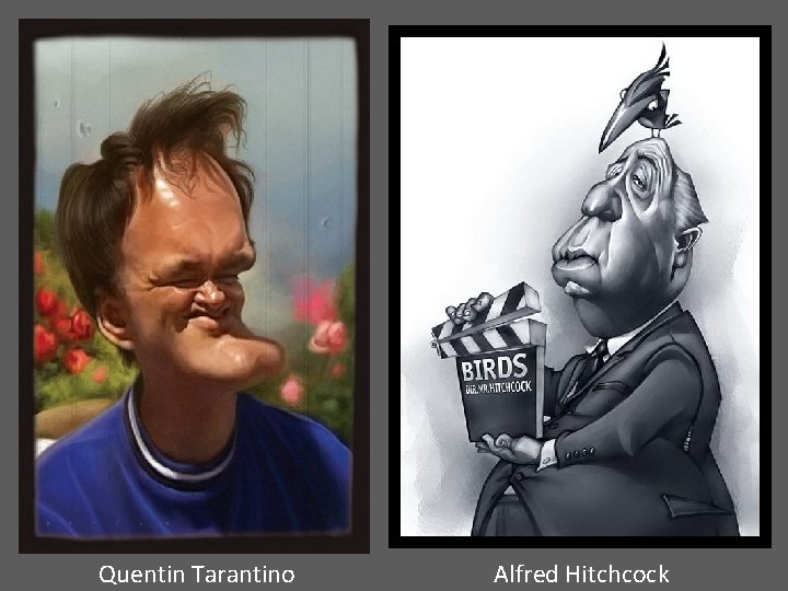 Quentin Tarantino Alfred Hitchcock 