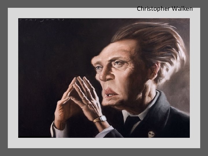 Christopher Walken 