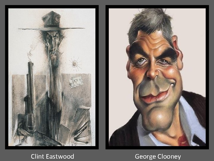 Clint Eastwood George Clooney 