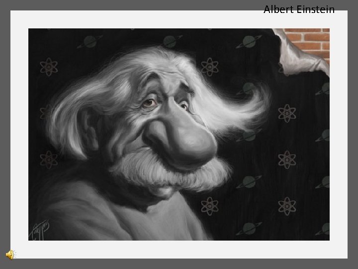 Albert Einstein 