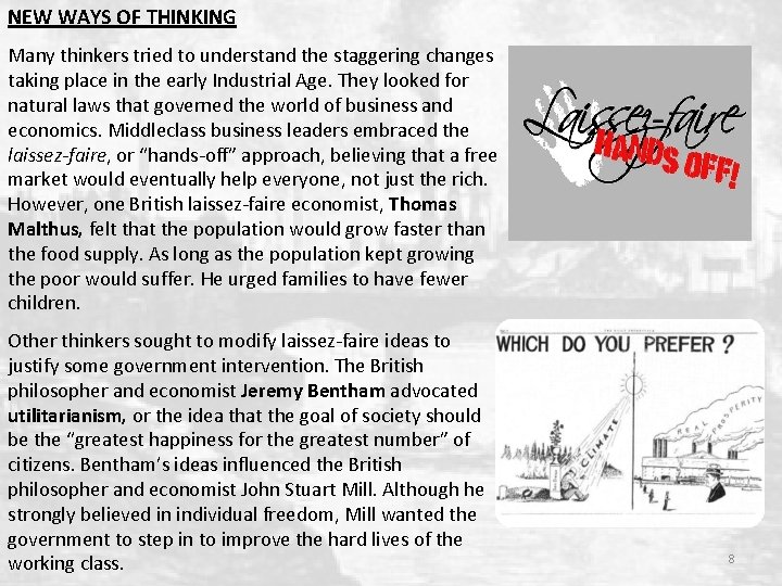 NEW WAYS OF THINKING Many thinkers tried to understand the staggering changes taking place NEW WAYS OF THINKING Many thinkers tried to understand the staggering changes taking place