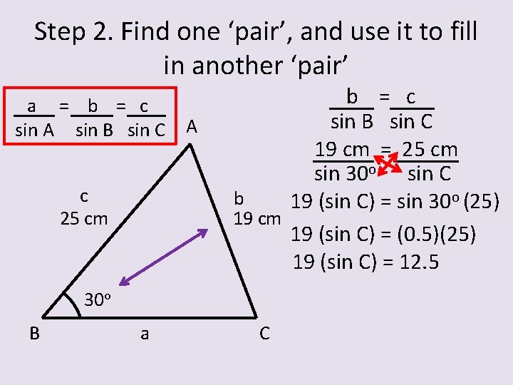 Step 2. Find one ‘pair’, and use it to fill in another ‘pair’ a