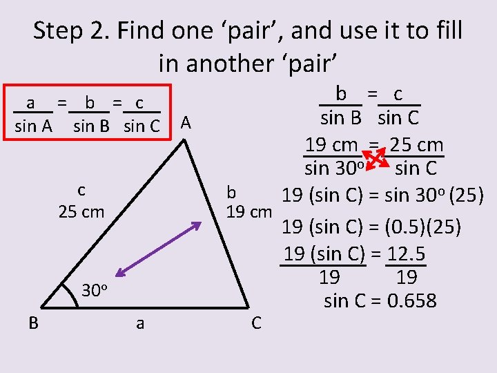 Step 2. Find one ‘pair’, and use it to fill in another ‘pair’ a