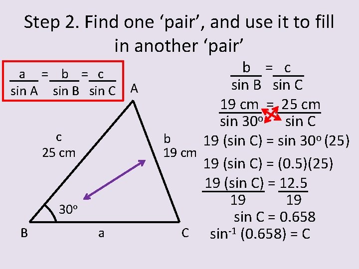 Step 2. Find one ‘pair’, and use it to fill in another ‘pair’ a