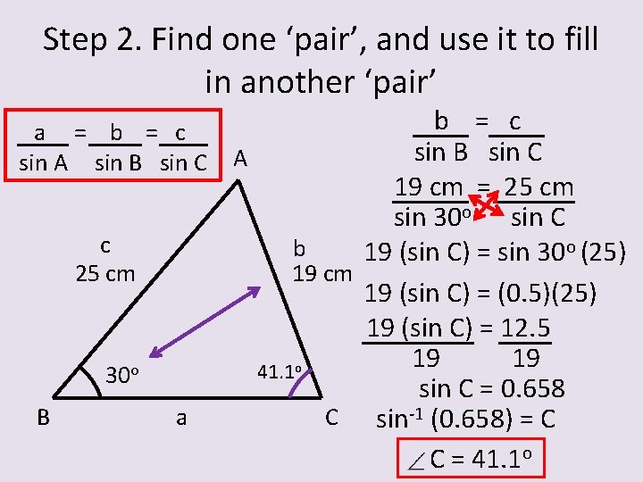 Step 2. Find one ‘pair’, and use it to fill in another ‘pair’ a