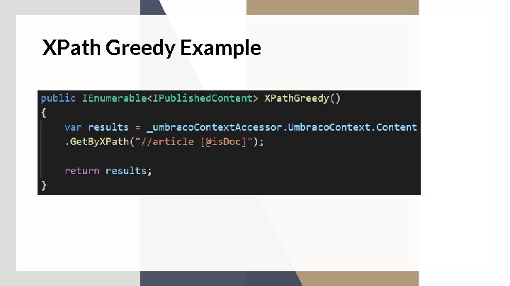 XPath Greedy Example 