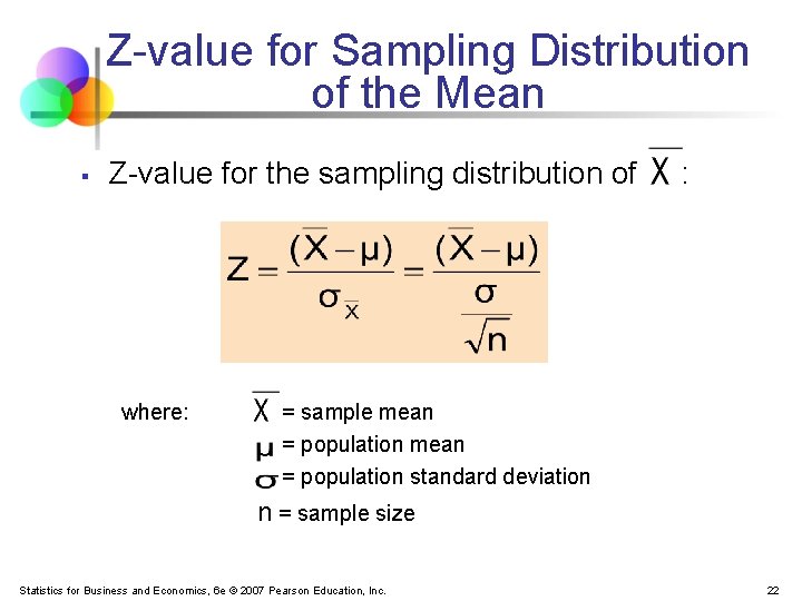 Z-value for Sampling Distribution of the Mean § Z-value for the sampling distribution of
