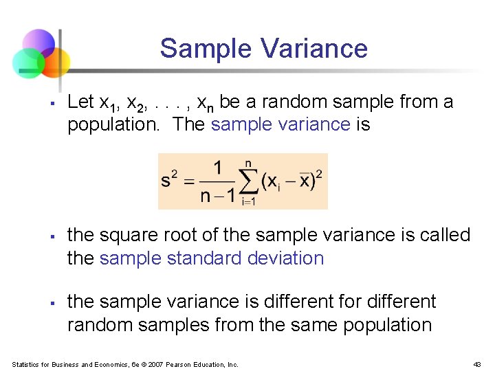 Sample Variance § § § Let x 1, x 2, . . . ,