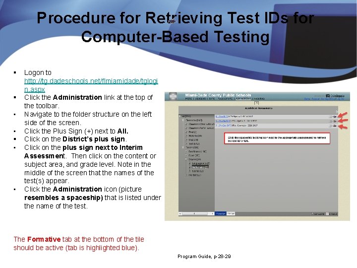 Procedure for Retrieving Test IDs for Computer-Based Testing § § • • Logon to Procedure for Retrieving Test IDs for Computer-Based Testing § § • • Logon to