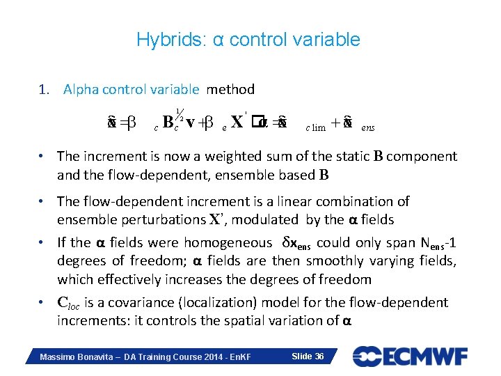 Hybrids: α control variable 1. Alpha control variable method x 1 ' 2 α