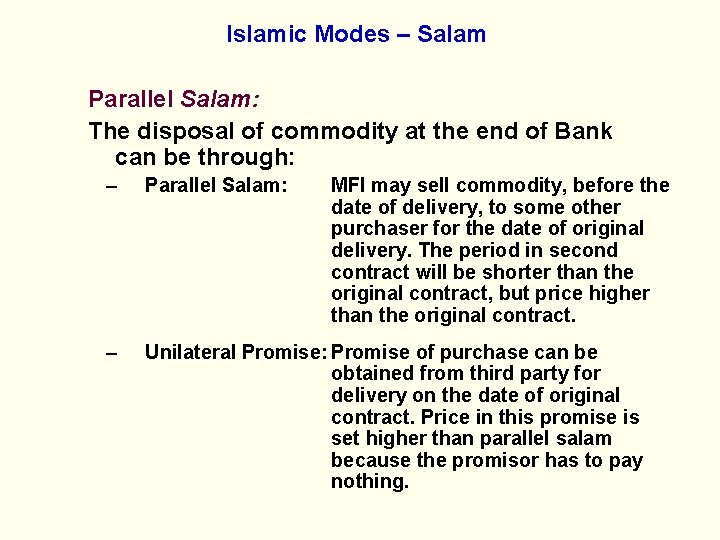 Islamic Modes – Salam Parallel Salam: The disposal of commodity at the end of