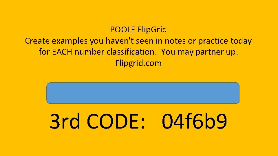 POOLE Flip. Grid Create examples you haven't seen in notes or practice today for