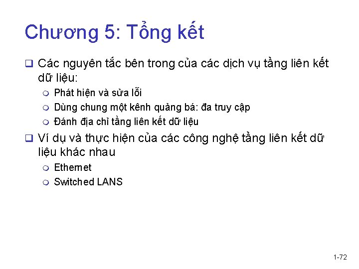 Chương 5: Tổng kết q Các nguyên tắc bên trong của các dịch vụ