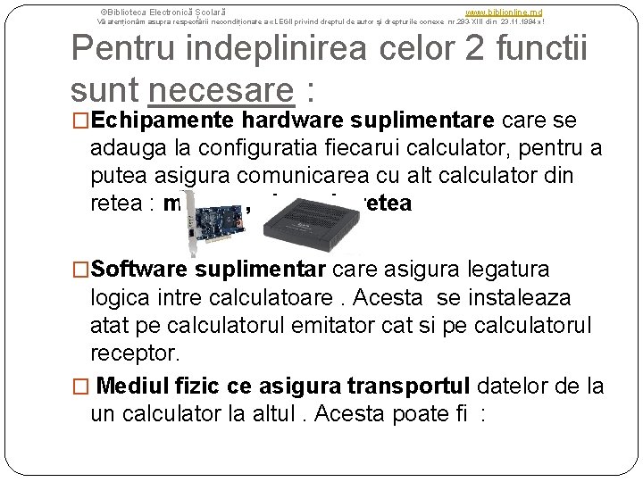 ©Biblioteca Electronică Școlară www. biblionline. md Vă atenționăm asupra respectării necondiționate a «LEGII privind