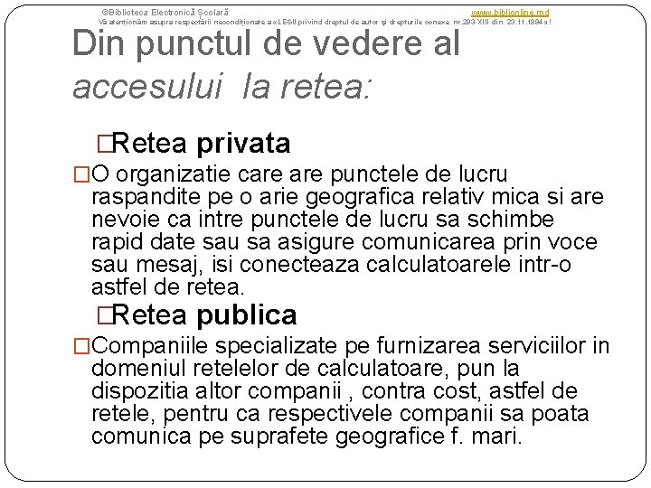 ©Biblioteca Electronică Școlară www. biblionline. md Vă atenționăm asupra respectării necondiționate a «LEGII privind