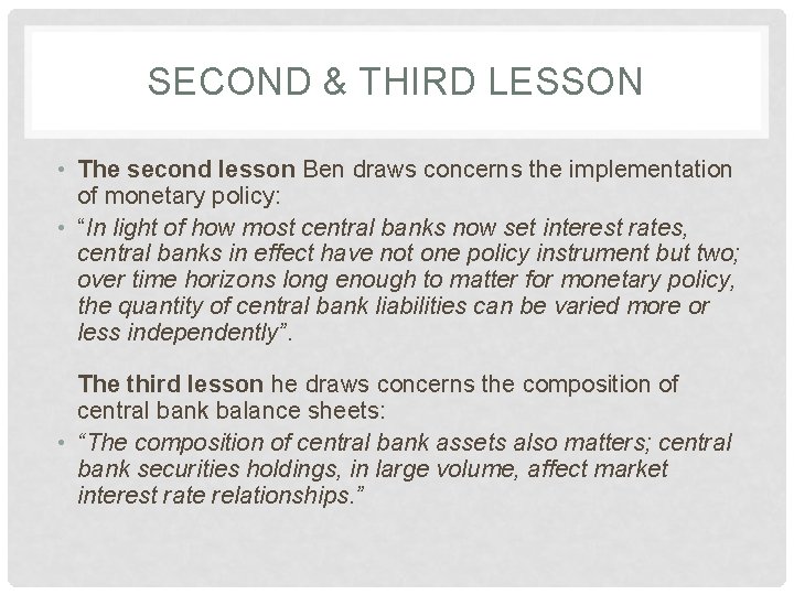 SECOND & THIRD LESSON • The second lesson Ben draws concerns the implementation of SECOND & THIRD LESSON • The second lesson Ben draws concerns the implementation of