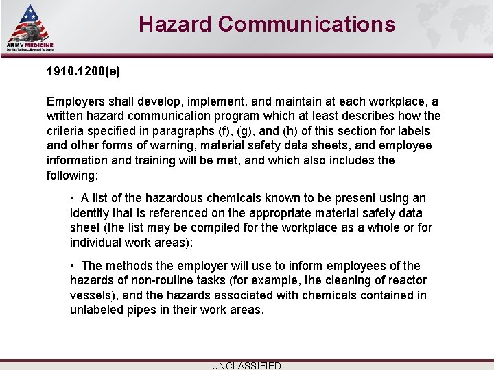 Select SLIDE MASTER to Insert Briefing Title Here Hazard Communications 1910. 1200(e) Employers shall