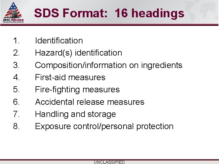 Select SLIDE MASTER to Insert Briefing Title Here SDS Format: 16 headings 1. 2.