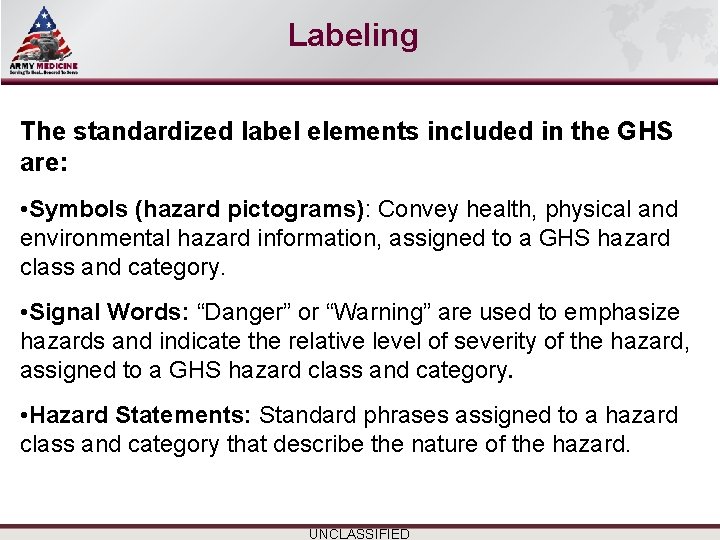 Select SLIDE MASTER to Insert Briefing Title Here Labeling The standardized label elements included