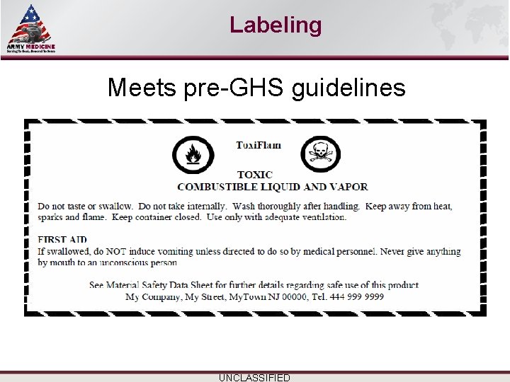 Select SLIDE MASTER to Insert Briefing Title Here Labeling Meets pre-GHS guidelines Name/Office Symbol/(703)