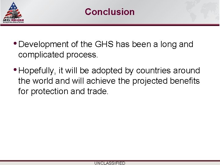 Select SLIDE MASTER to Insert Briefing Title Here Conclusion • Development of the GHS Select SLIDE MASTER to Insert Briefing Title Here Conclusion • Development of the GHS