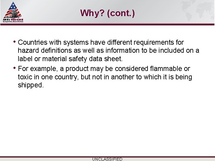 Select SLIDE MASTER to Insert Briefing Title Here Why? (cont. ) • Countries with