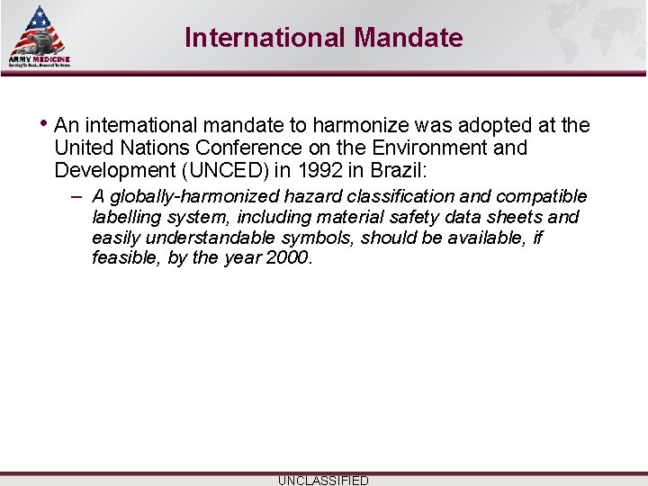 Select SLIDE MASTER to Insert Briefing Title Here International Mandate • An international mandate Select SLIDE MASTER to Insert Briefing Title Here International Mandate • An international mandate