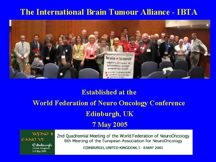 The International Brain Tumour Alliance - IBTA Established at the World Federation of Neuro