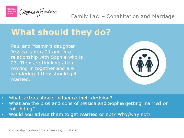 Family Law – Cohabitation and Marriage What should they do? Paul and Yasmin’s daughter