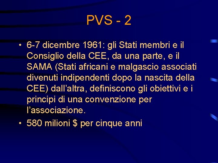 PVS - 2 • 6 -7 dicembre 1961: gli Stati membri e il Consiglio