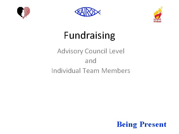 Fundraising Advisory Council Level and Individual Team Members Being Present 