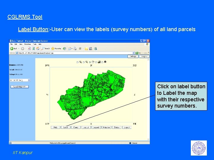 CGLRMS Tool Label Button: -User can view the labels (survey numbers) of all land CGLRMS Tool Label Button: -User can view the labels (survey numbers) of all land
