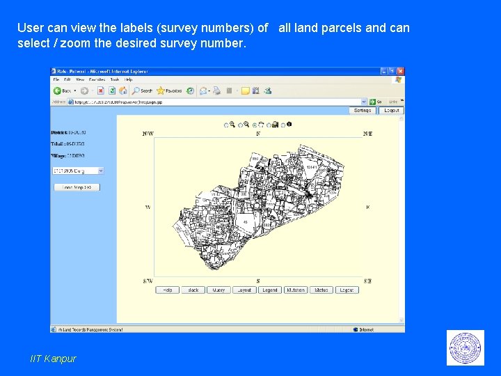 User can view the labels (survey numbers) of all land parcels and can select User can view the labels (survey numbers) of all land parcels and can select