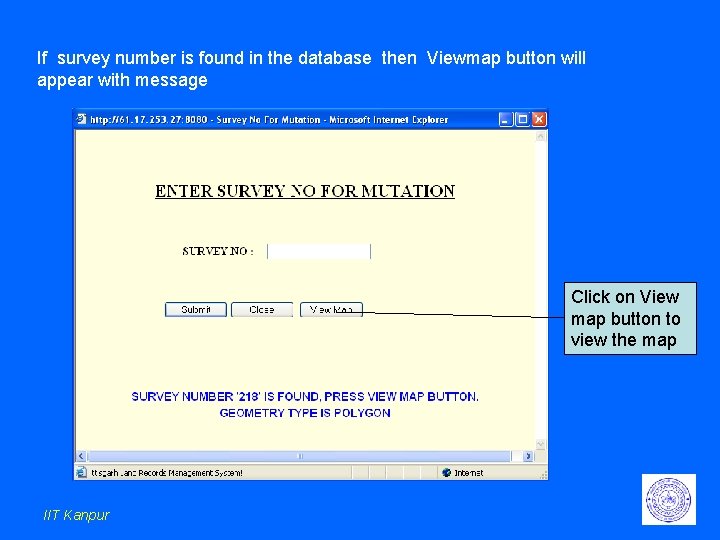 If survey number is found in the database then Viewmap button will appear with If survey number is found in the database then Viewmap button will appear with
