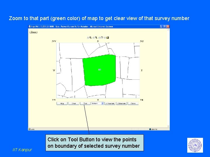 Zoom to that part (green color) of map to get clear view of that Zoom to that part (green color) of map to get clear view of that