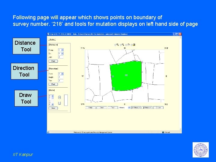 Following page will appear which shows points on boundary of survey number. ‘ 218’ Following page will appear which shows points on boundary of survey number. ‘ 218’