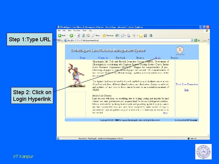 Step 1: Type URL Step 2: Click on Login Hyperlink IIT Kanpur Step 1: Type URL Step 2: Click on Login Hyperlink IIT Kanpur