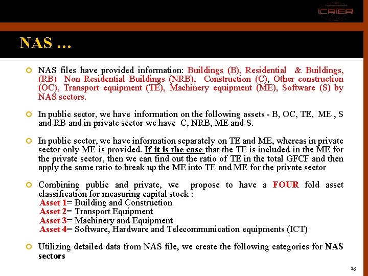 NAS … NAS files have provided information: Buildings (B), Residential & Buildings, (RB) Non