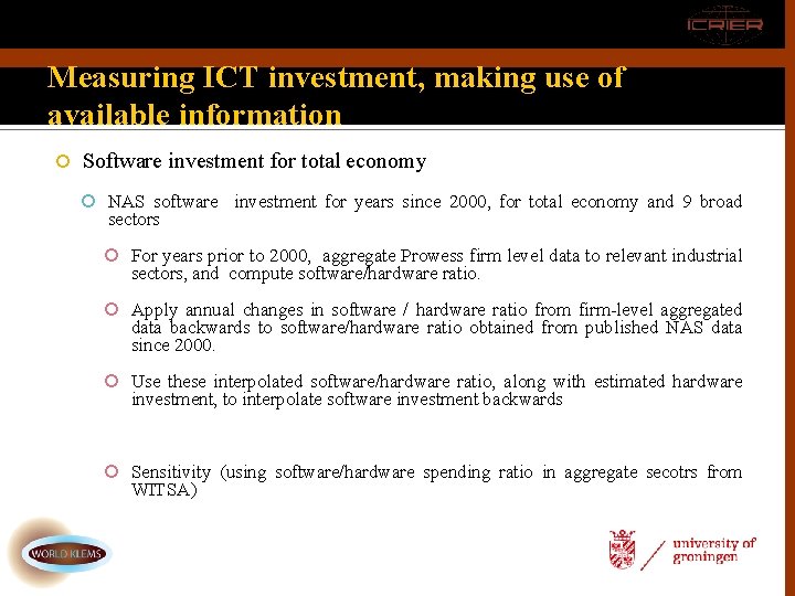 Measuring ICT investment, making use of available information Software investment for total economy NAS